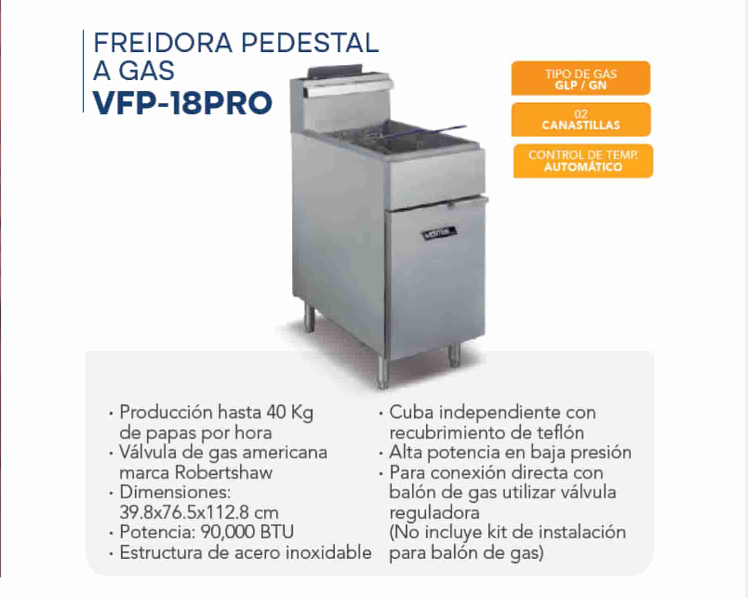 FREIDORA PEDESTAL A GAS - VFP - 18PRO